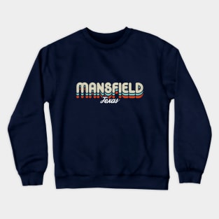 Retro Mansfield Texas Crewneck Sweatshirt